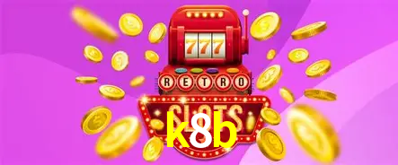 Descubra o Mundo do Cassino Online com k8b